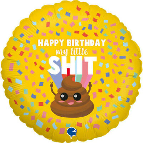 "Happy Birthday my Little S**t" Foil Balloon