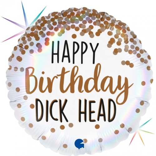 Happy Birthday Dickhead Foil Balloon