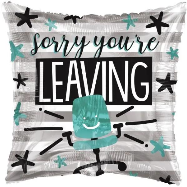 "Sorry You're Leaving" Round Foil Balloon
